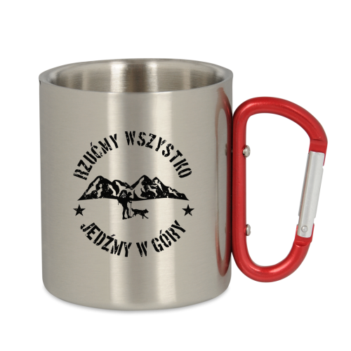 Kubek metalowy - Rzućmy wszystko, jedźmy w góry