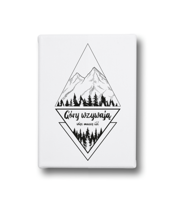 Obraz na płótnie - Góry wzywają, więc muszę iść