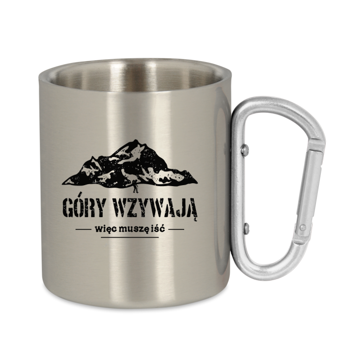 Kubek metalowy - Góry wzywają, więc muszę iść