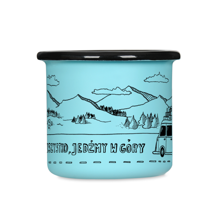Kubek emaliowany retro - Rzućmy wszystko, jedźmy w góry - MIĘTOWY