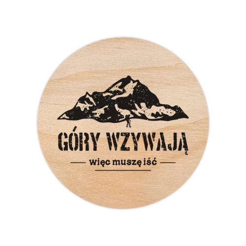 Otwieracz drewniany - Góry wzywają, więc muszę iść