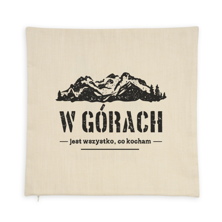 Poszewka na poduszkę - W górach jest wszystko, co kocham