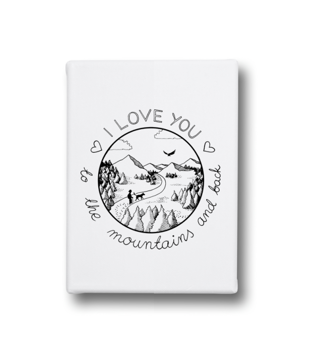 Obraz na płótnie - I love you to the mountains and back