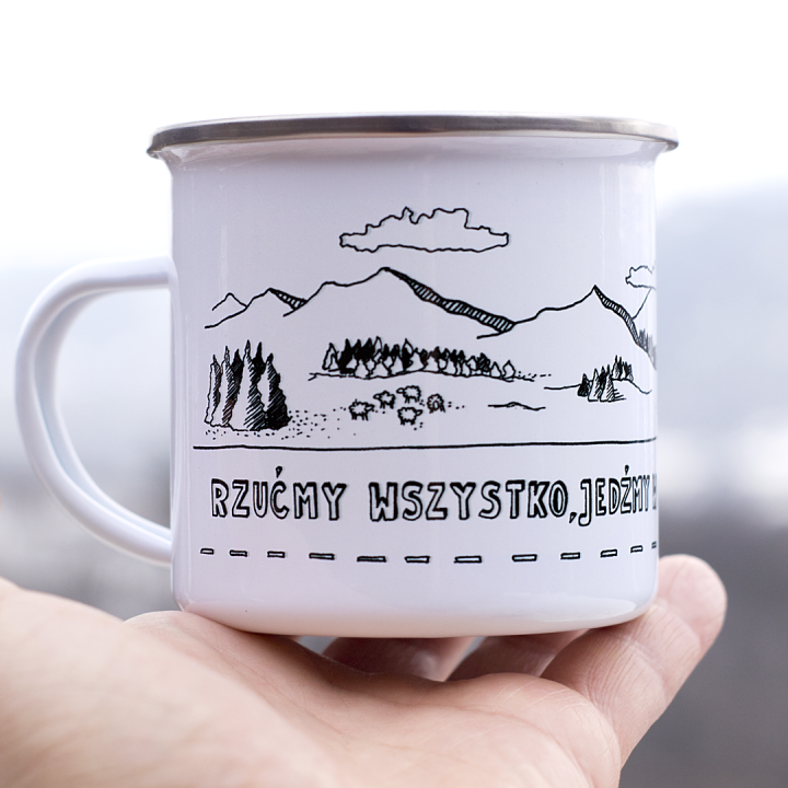 Kubek emaliowany - Rzućmy wszystko, jedźmy w góry